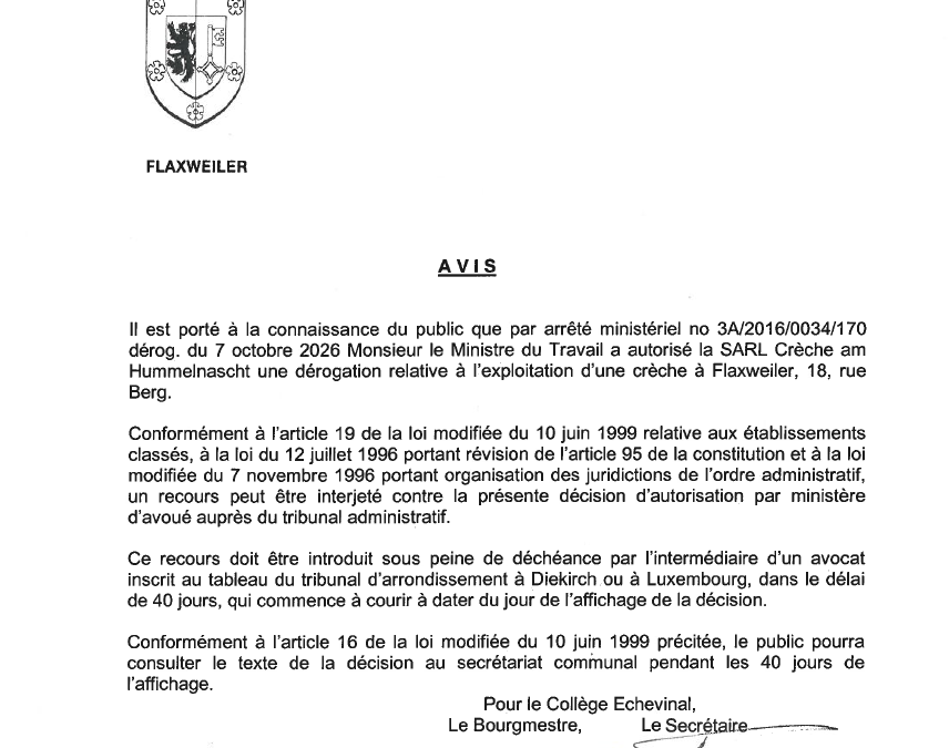 Autorisation – Ministère du Travail – SARL Crèche am Hummelnascht – Réf.: 3A/2016/0034/170 dérog